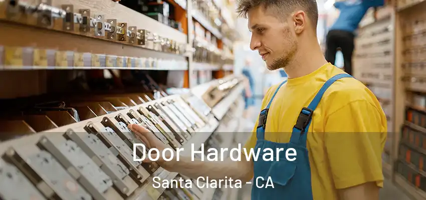  Door Hardware Santa Clarita - CA