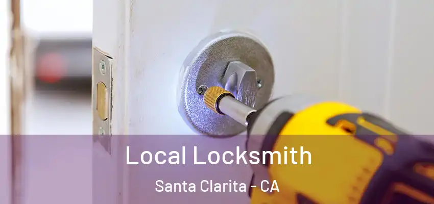  Local Locksmith Santa Clarita - CA