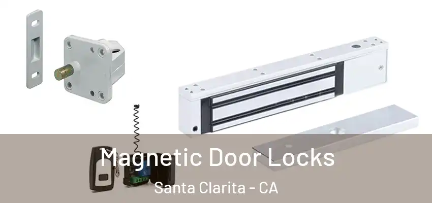 Magnetic Door Locks Santa Clarita - CA