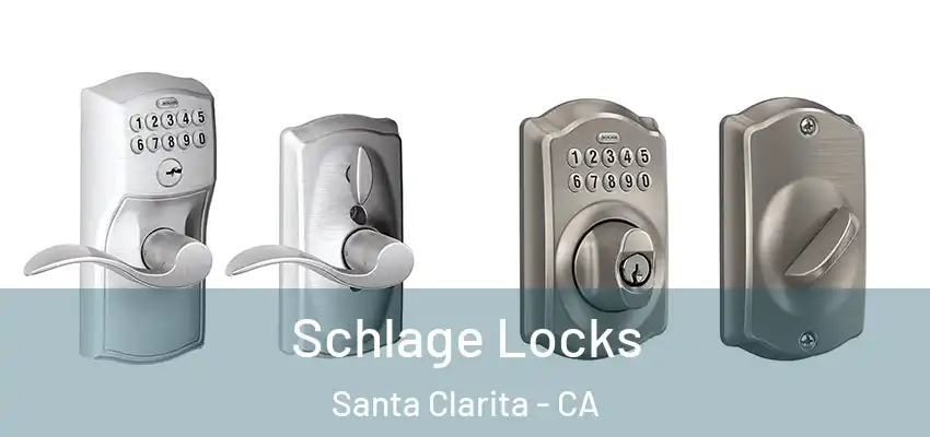  Schlage Locks Santa Clarita - CA